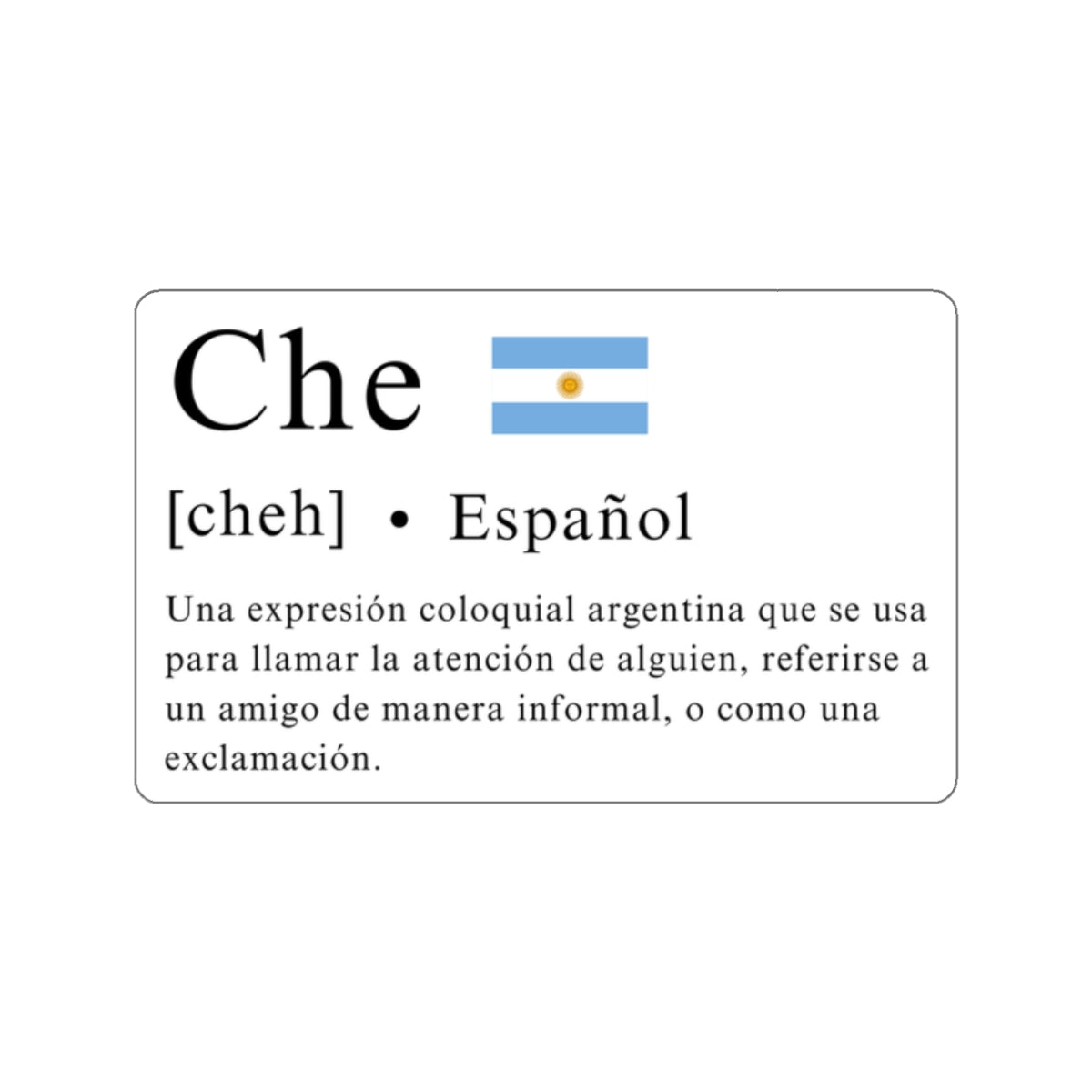 Sticker "Che" con Definición y Bandera Argentina