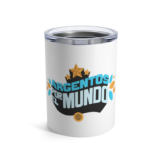 Argentos Por El Mundo Tumbler 10oz