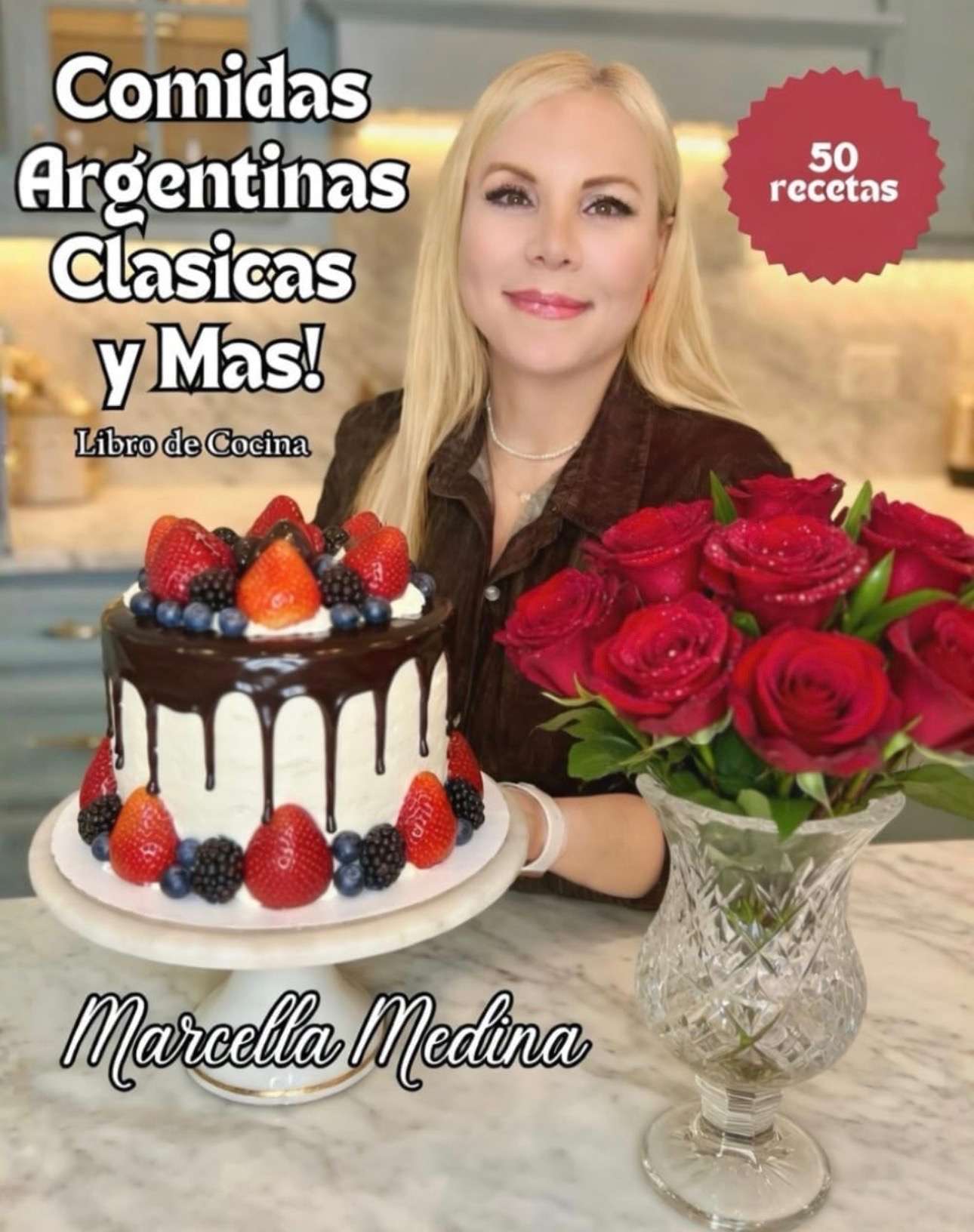 Comidas Argentinas Clasicas y Mas! by Marcella Medina